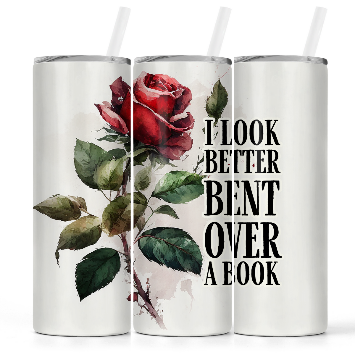 I Look Better Bent Over A Book | Book Lovers Tumbler - The Pretty Things.ca