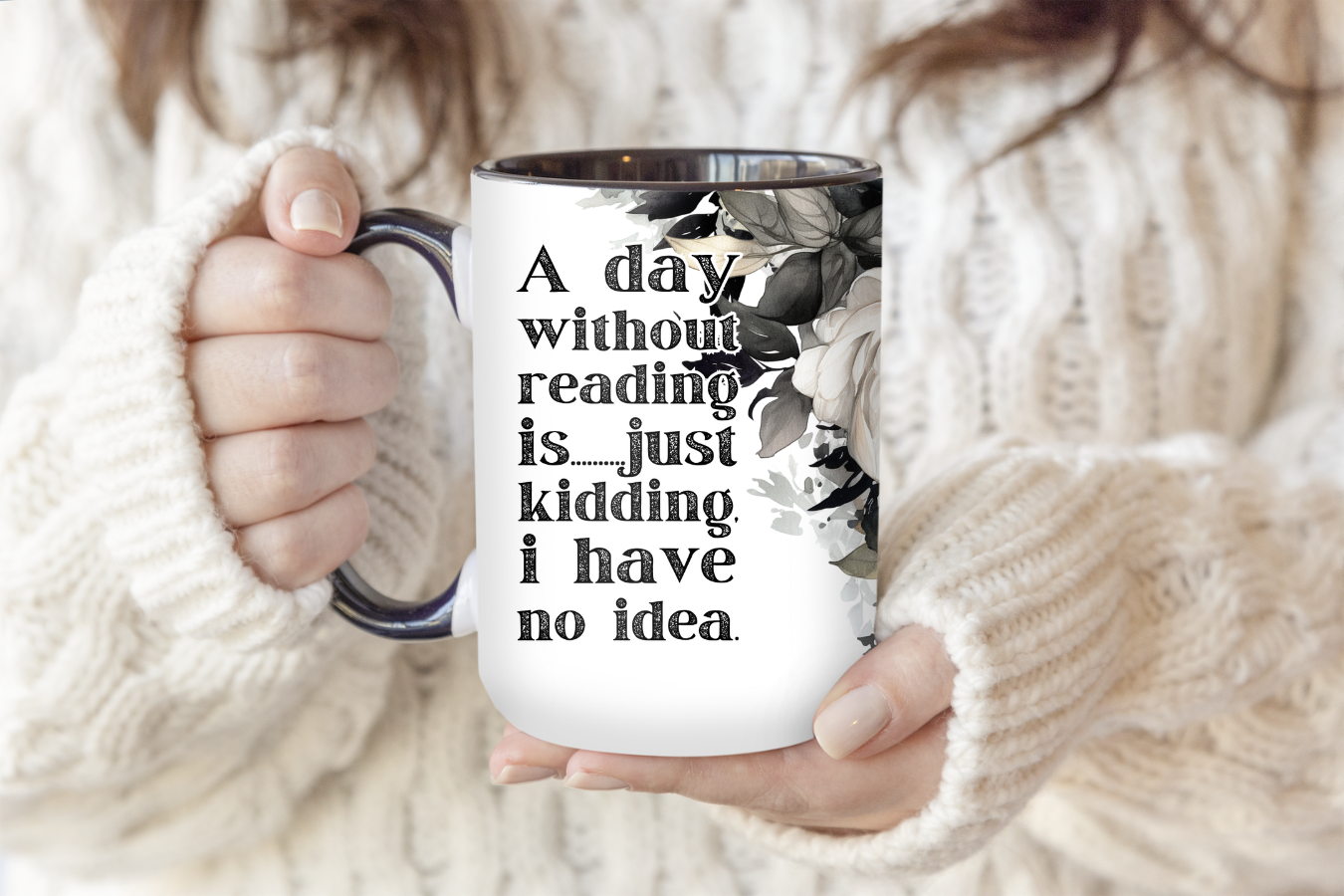 A Day Without Reading Is | Mug - The Pretty Things.ca