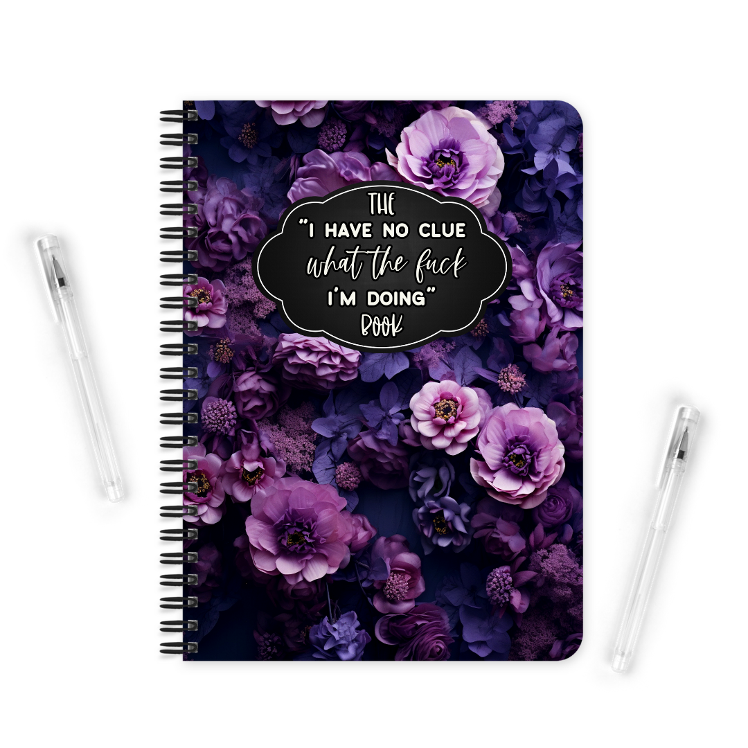 I Have No Clue WTF I'm Doing | Notebook - The Pretty Things.ca