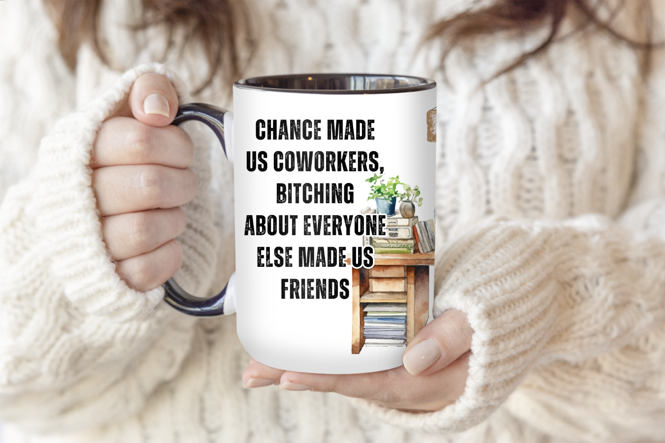 Chance Made Us Coworkers | Mug - The Pretty Things.ca