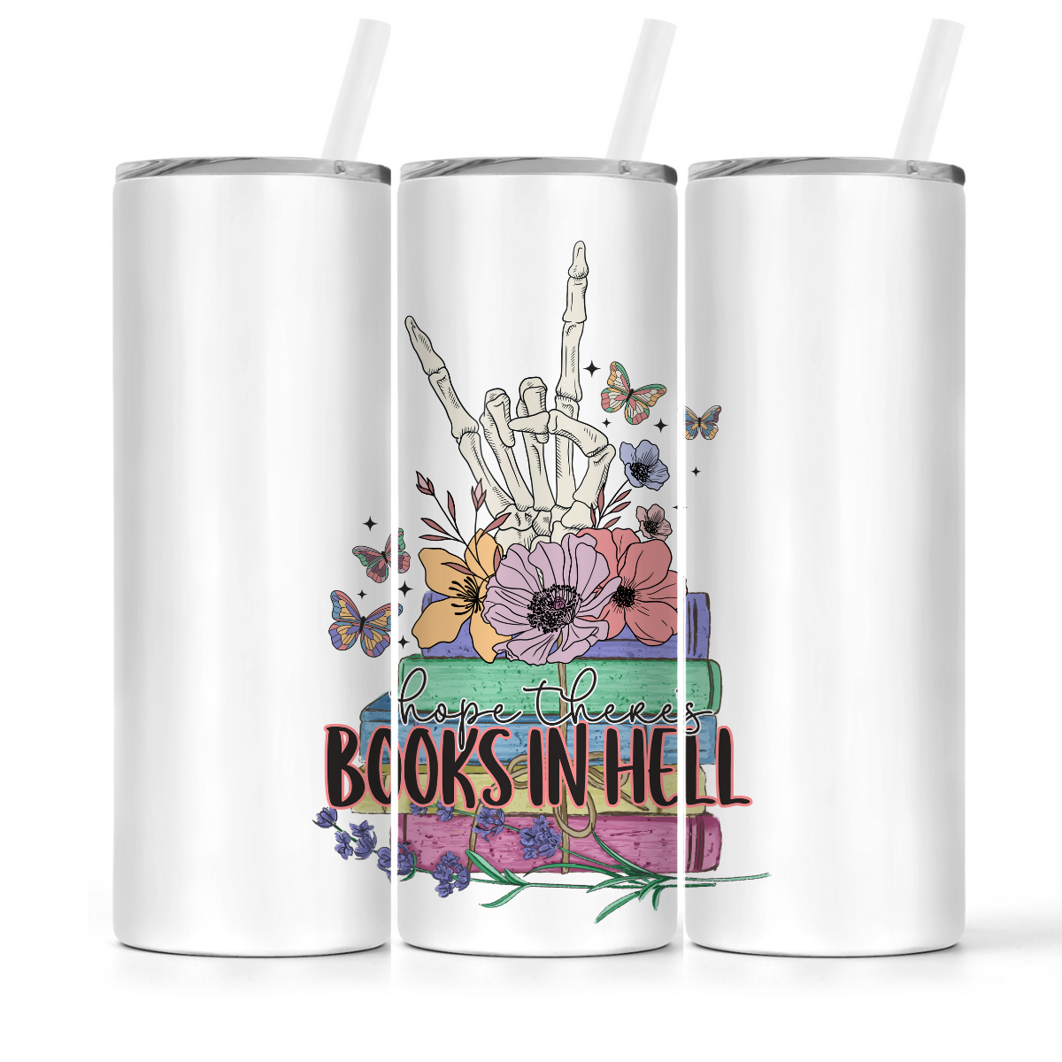 Hope There's Book In Hell | Book Lovers Tumbler - The Pretty Things.ca