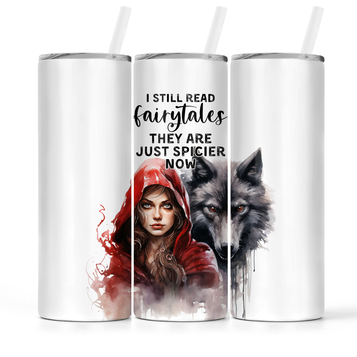 I Still Believe In Fairytales | Book Lovers Tumbler - The Pretty Things.ca