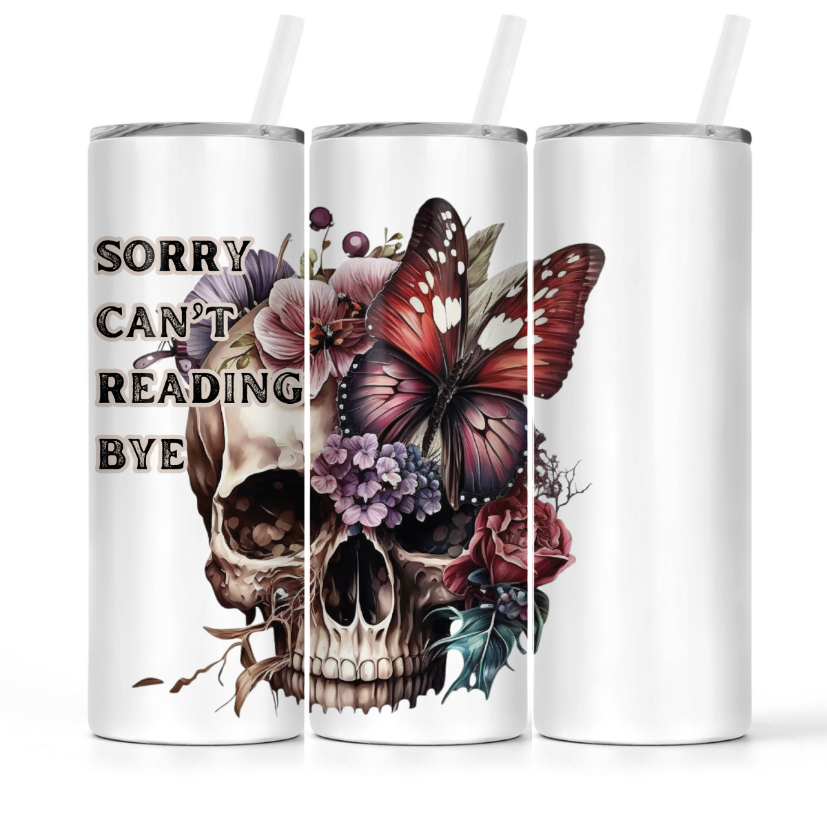 Sorry Can't Reading Bye | Book Lovers Tumbler - The Pretty Things.ca