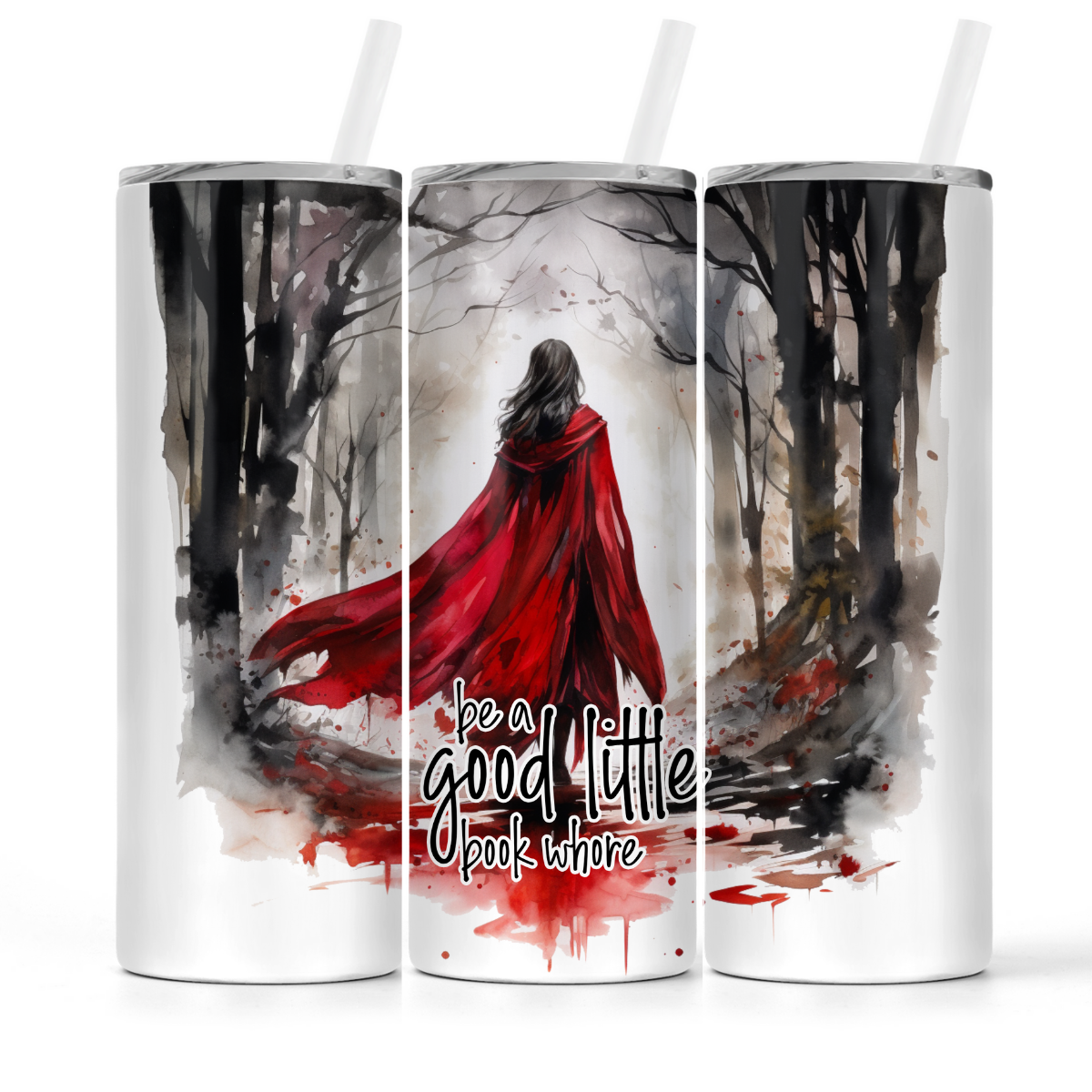 Be A Good Little Book Whore | Book Lovers Tumbler - The Pretty Things.ca
