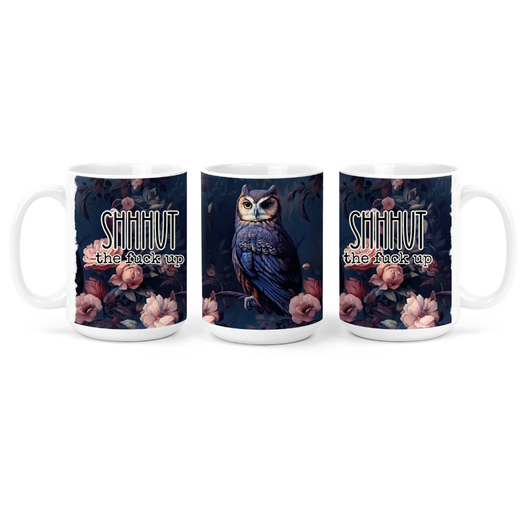 Shhhut The Fuck Up | Mug - The Pretty Things.ca