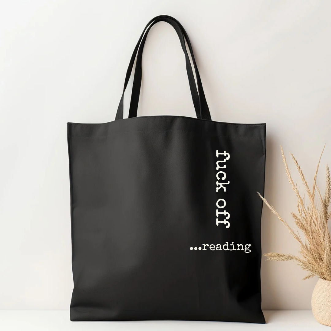 Fuck Off...Reading | Black Cotton Canvas Tote - The Pretty Things.ca