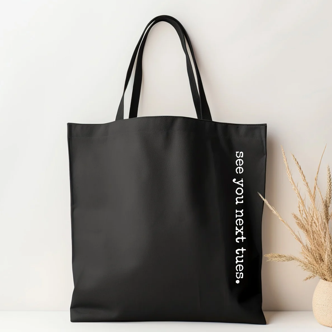 See You Next Tues. | Black Cotton Canvas Tote - The Pretty Things.ca