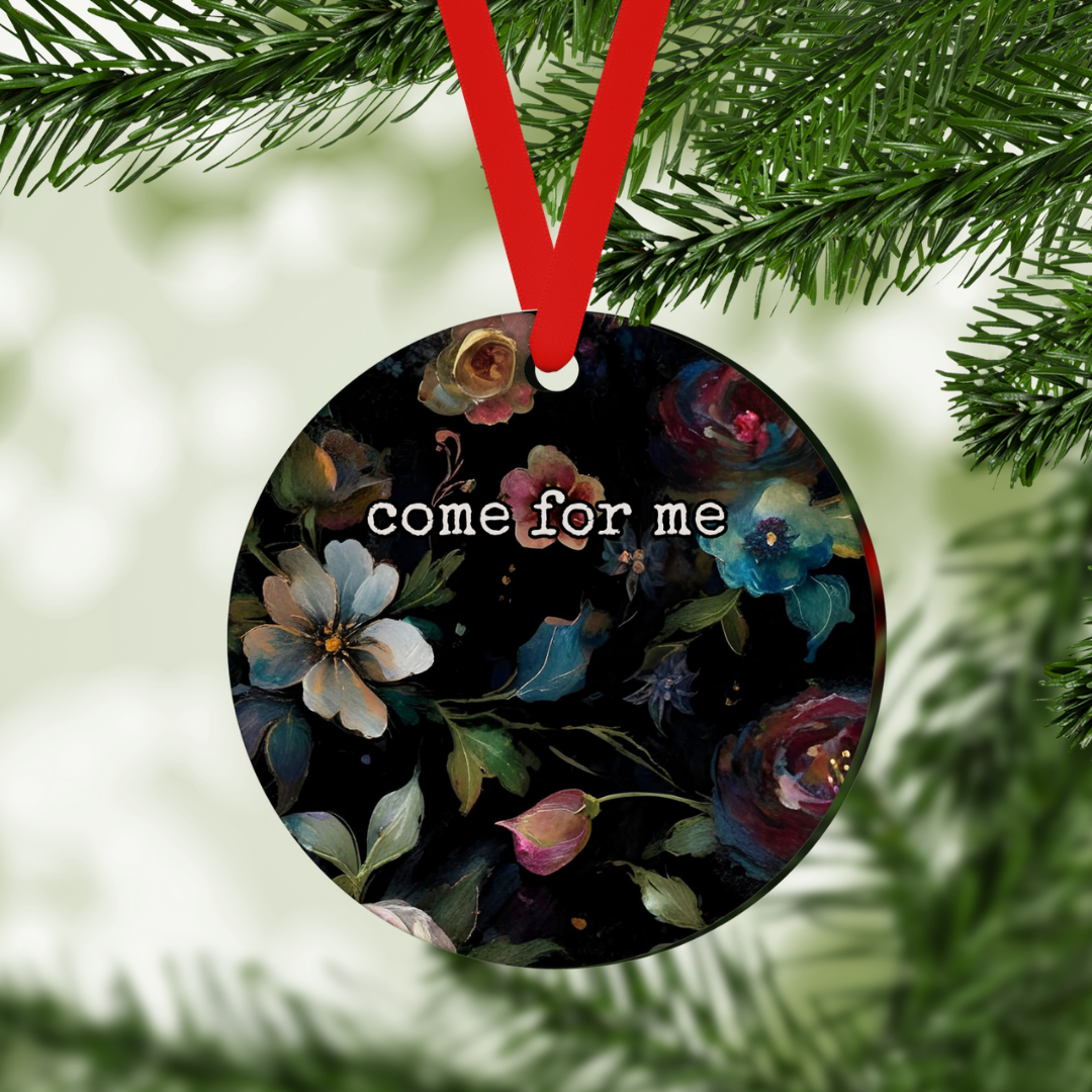 Come For Me | Ornament - The Pretty Things.ca