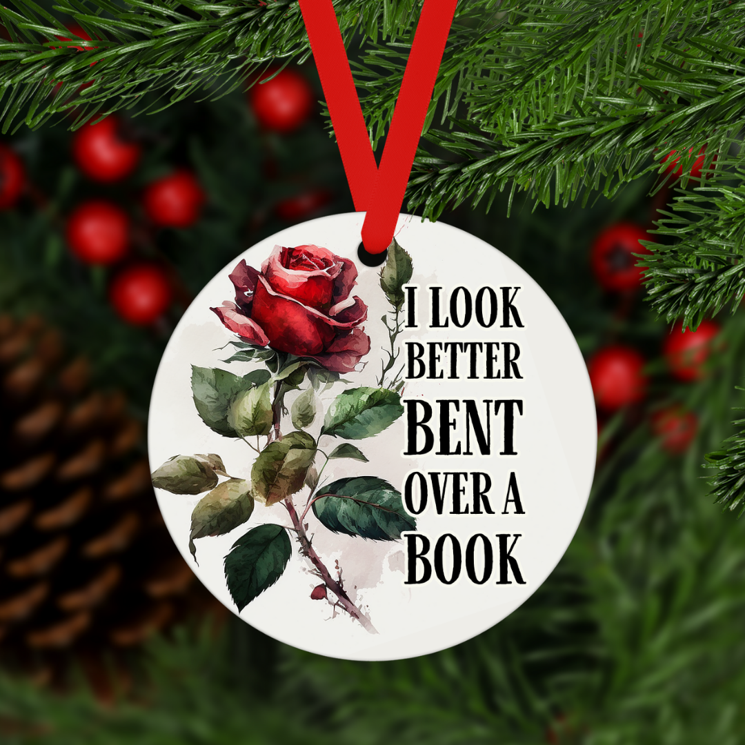 I Look Better Bent Over A Book | Ornament - The Pretty Things.ca