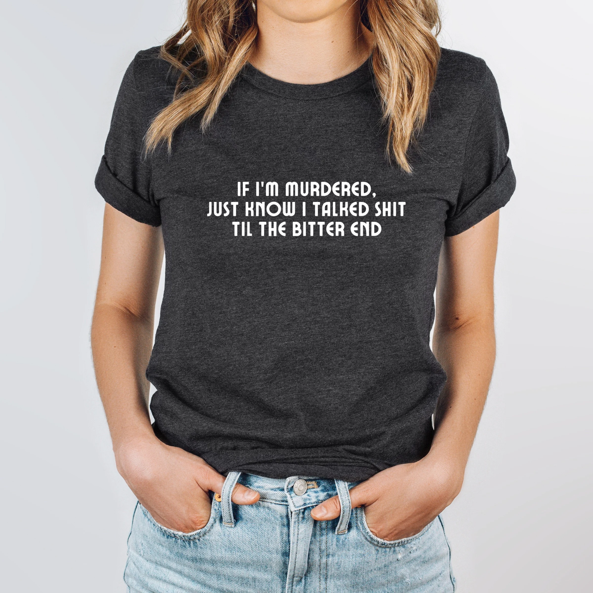 If I'm Murdered | Charcoal Tee - The Pretty Things.ca