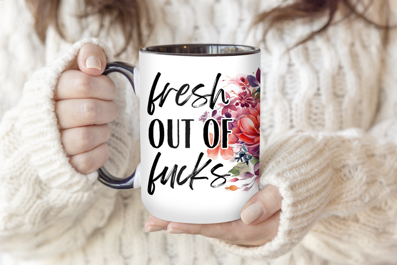 Fresh Out Of Fucks | Mug - The Pretty Things.ca