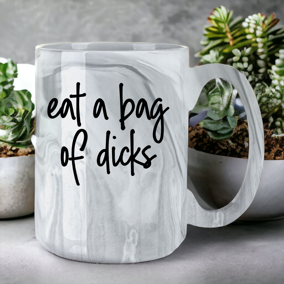Eat A Bag Of Dicks | Marble Mug - The Pretty Things.ca