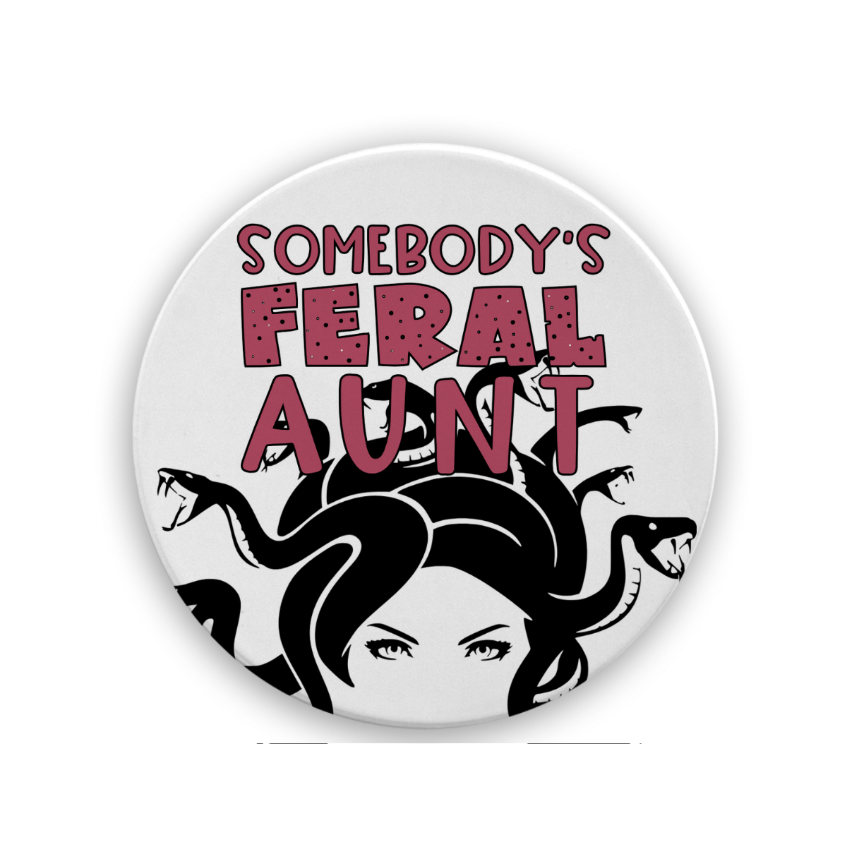 Somebody's Feral Aunt | Drink Coaster - The Pretty Things.ca