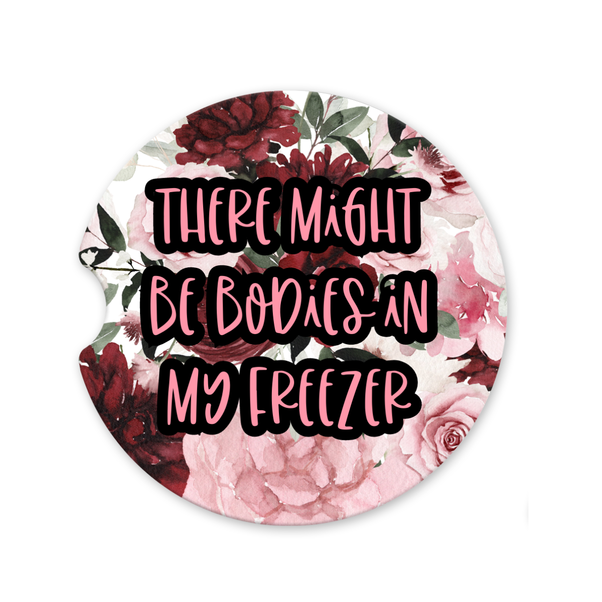 Bodies In My Freezer | Car Coaster - The Pretty Things.ca