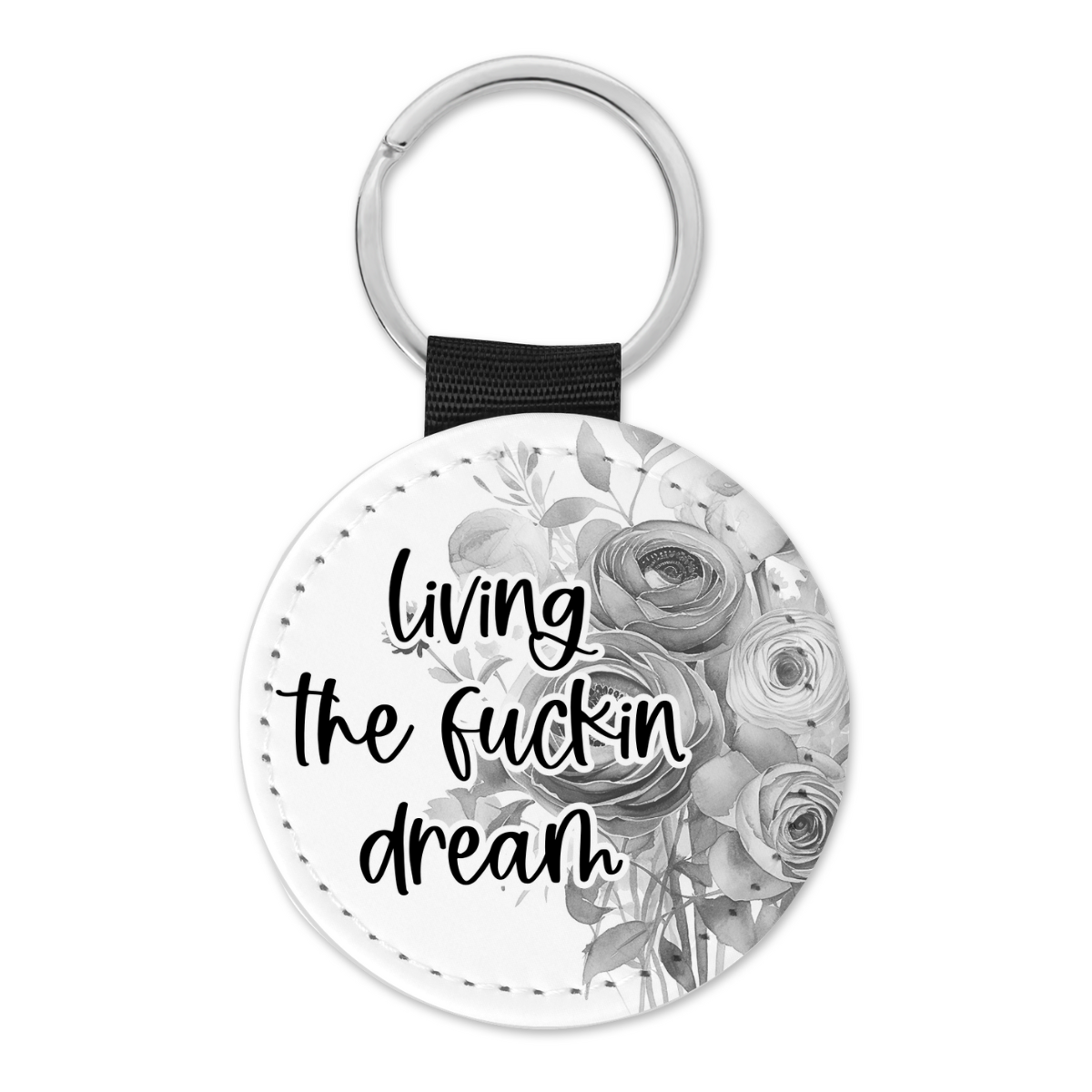 Living The Fuckin Dream | Keyring - The Pretty Things.ca