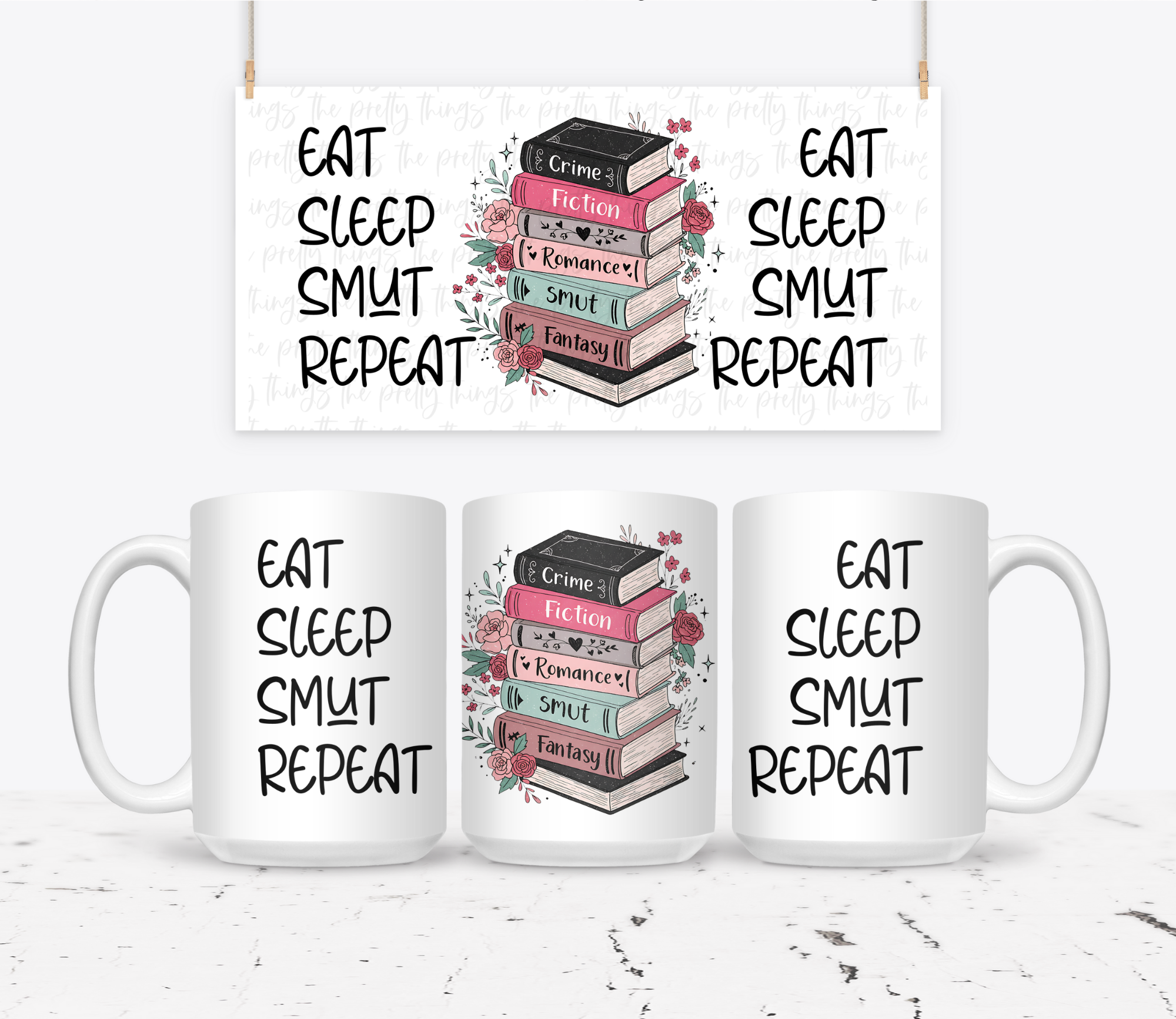 Eat Sleep Smut Repeat - The Pretty Things.ca