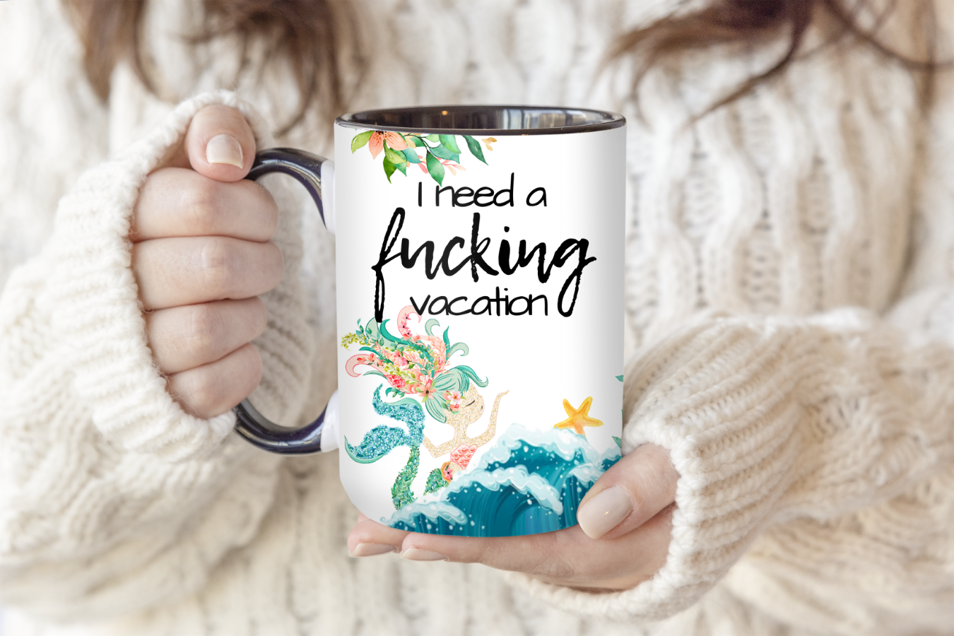 I Need A Fucking Vacation | Mug - The Pretty Things.ca