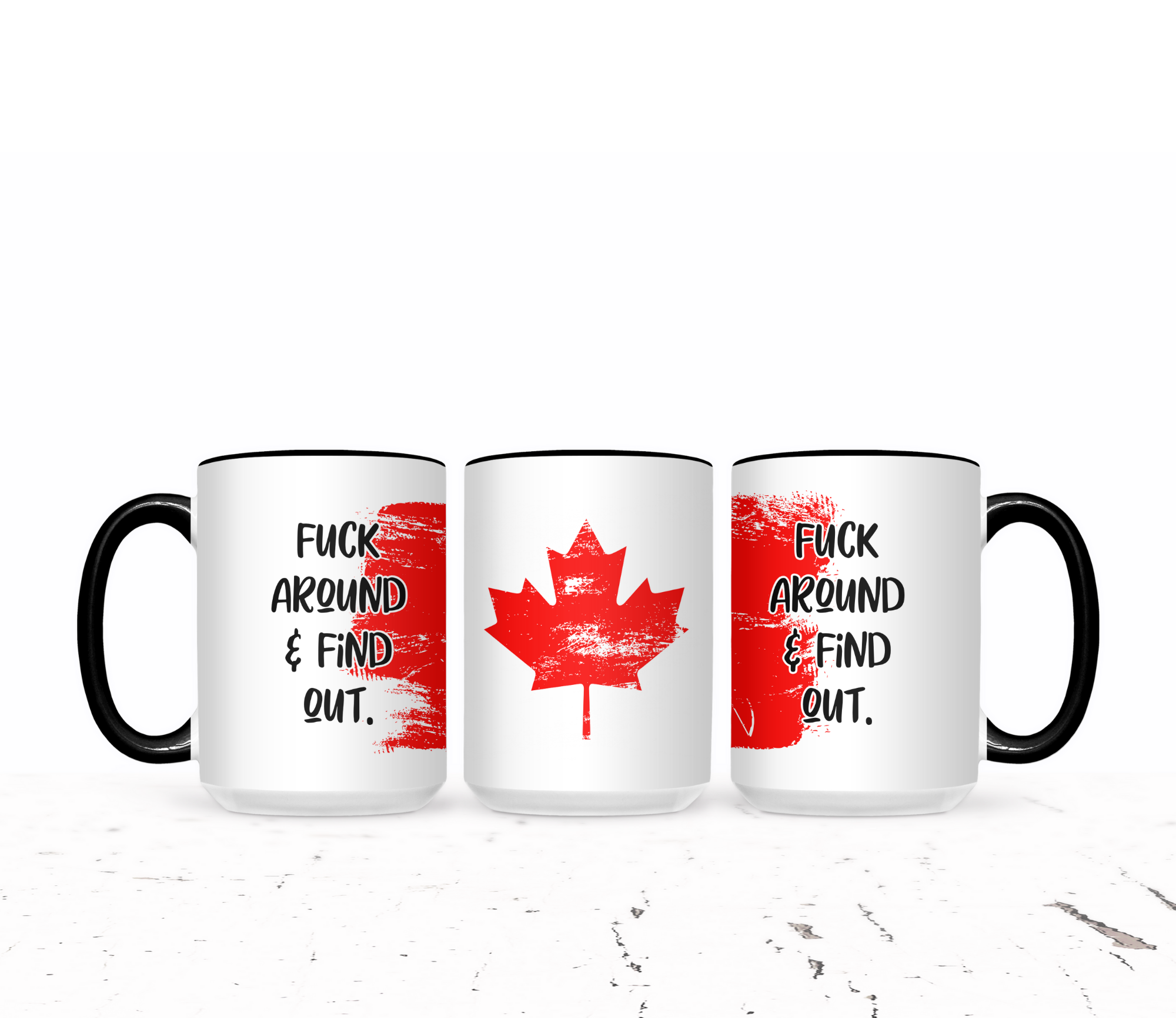 Fuck Around Find Out Canada - The Pretty Things.ca