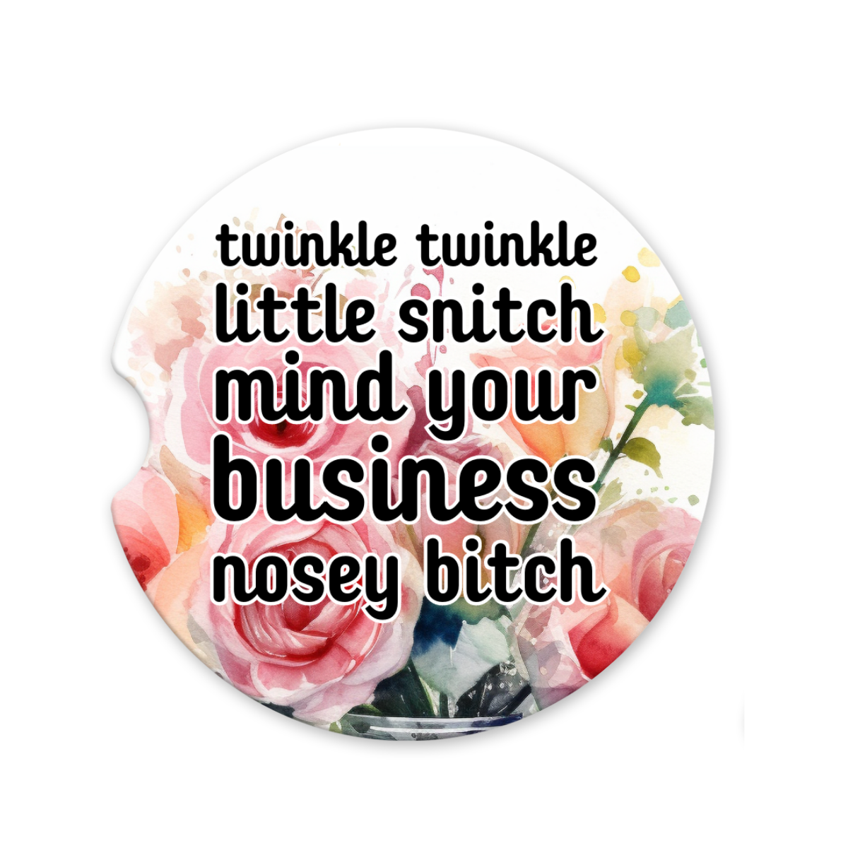 Twinkle Twinkle Little Snitch | Car Coaster - The Pretty Things.ca