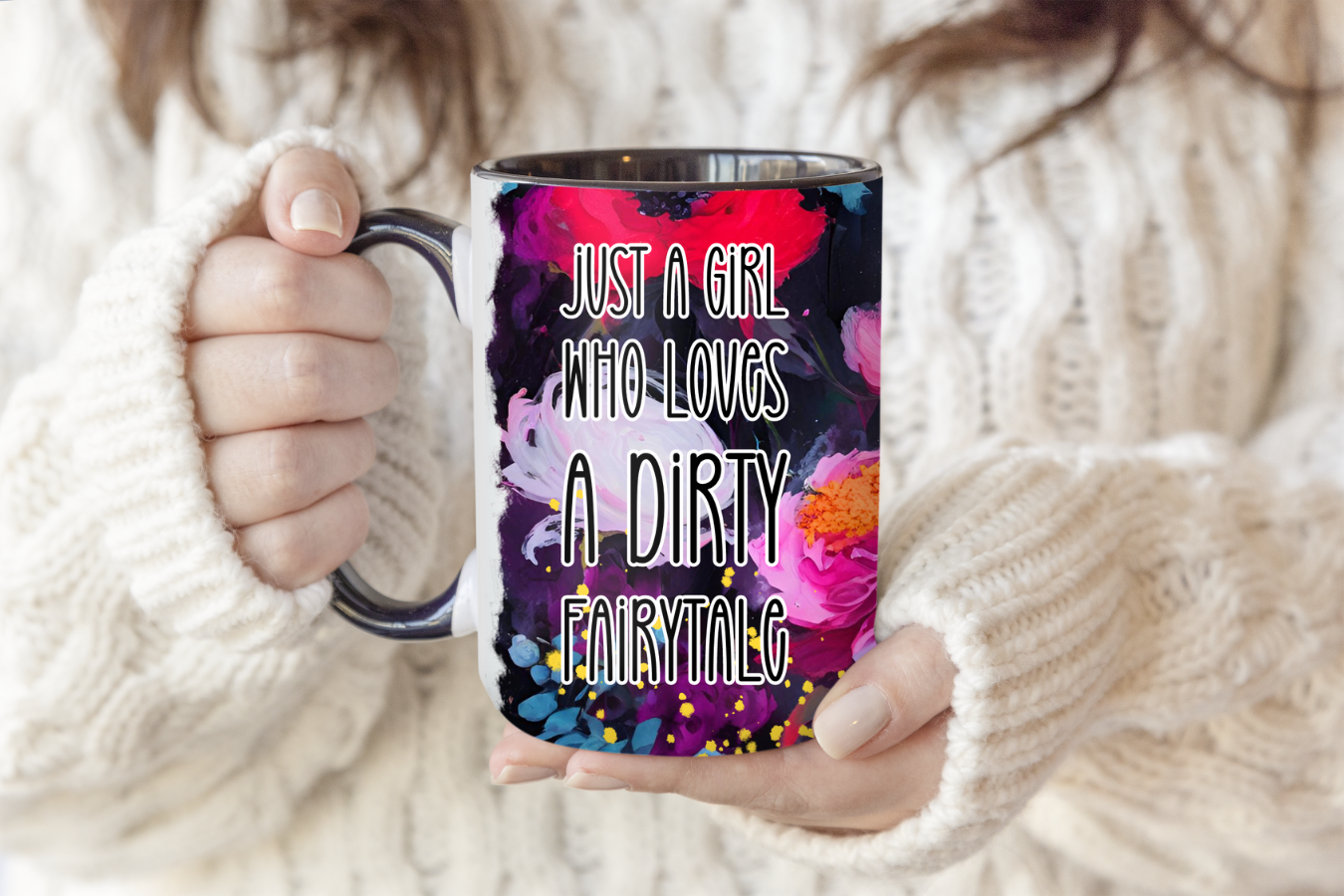 Just A Girl Who Loves A Dirty Fairytale | Mug - The Pretty Things.ca