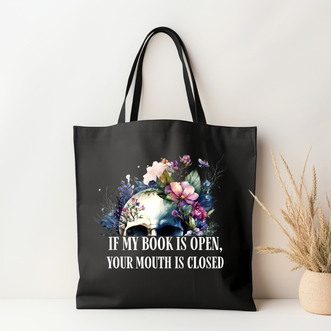 If My Book Is Open Your Mouth Is Closed | Black Tote - The Pretty Things.ca