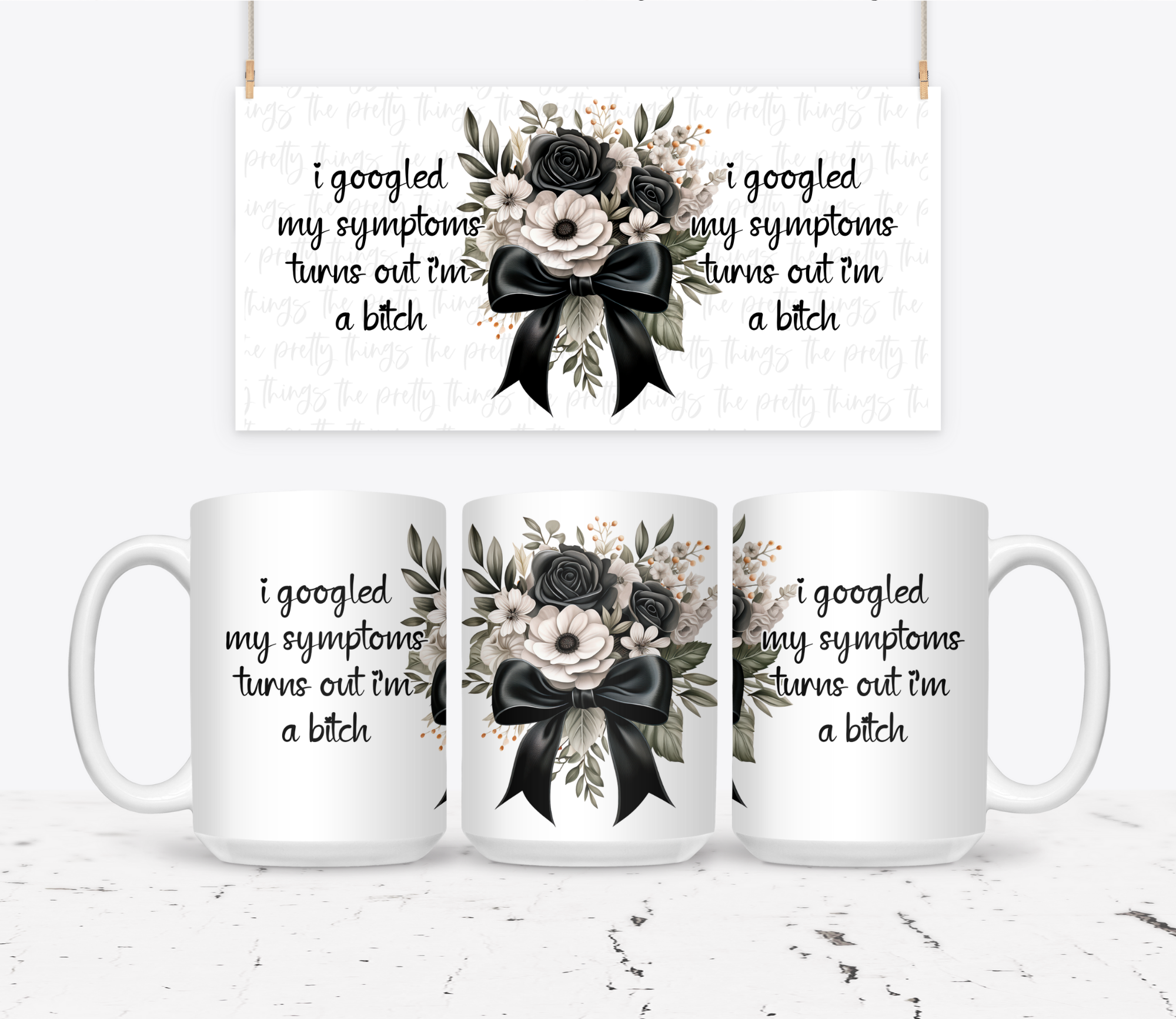 I Googled My Symptoms Turns Out I'm A Bitch - The Pretty Things.ca