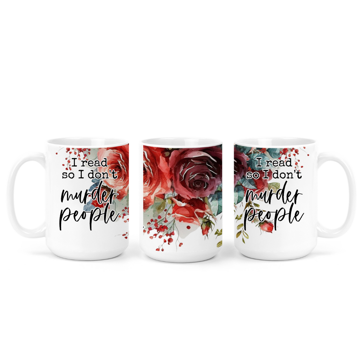 I Read So I Don't Murder People | Mug - The Pretty Things.ca