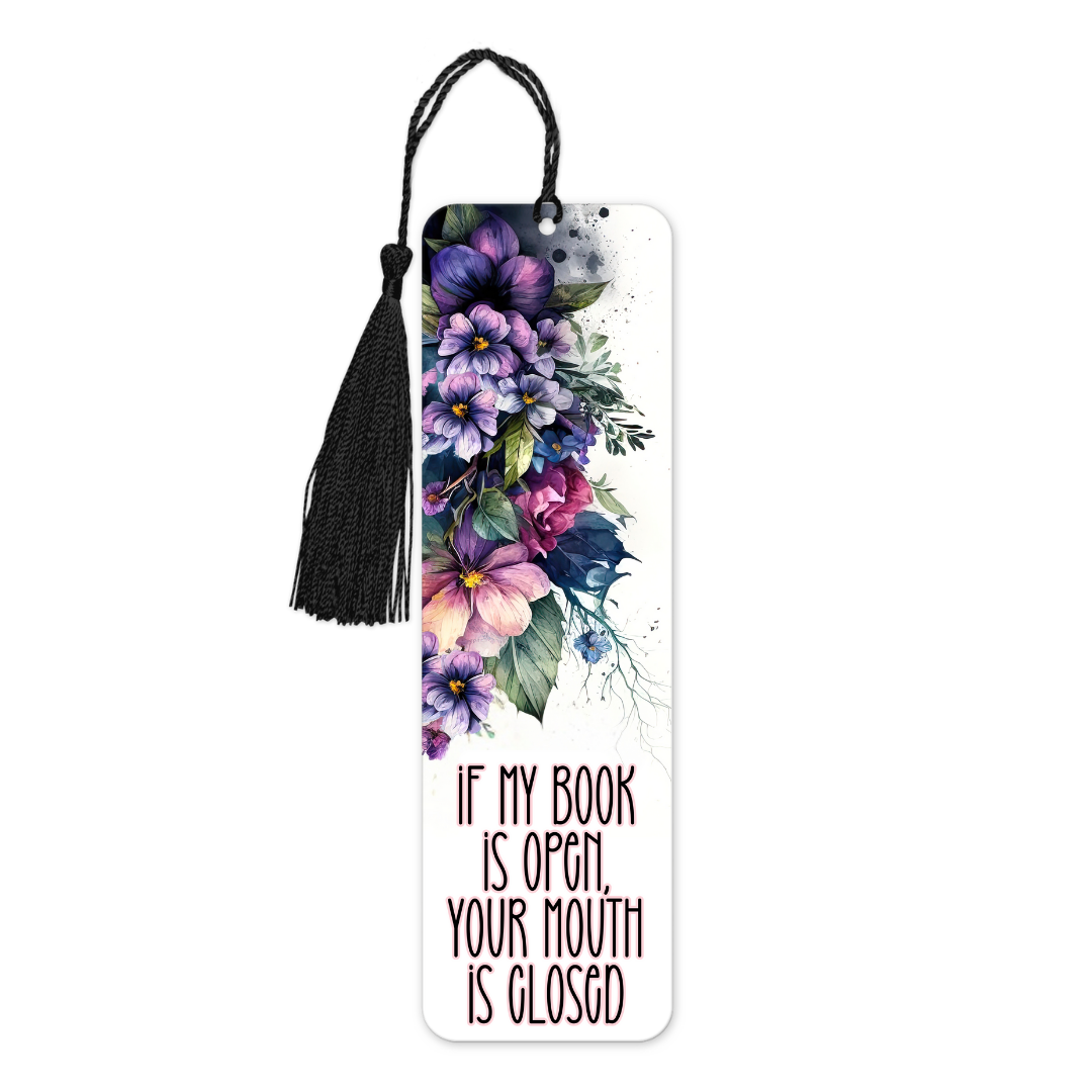 If My Book Is Open Your Mouth Is Closed | Bookmark - The Pretty Things.ca