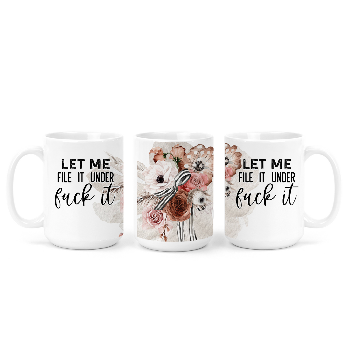 Let Me File It Under Fuck It | Mug - The Pretty Things.ca