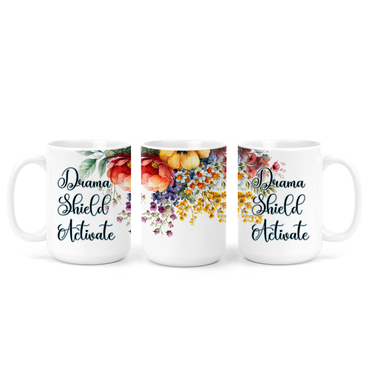 Drama Shield Activate | Mug - The Pretty Things.ca