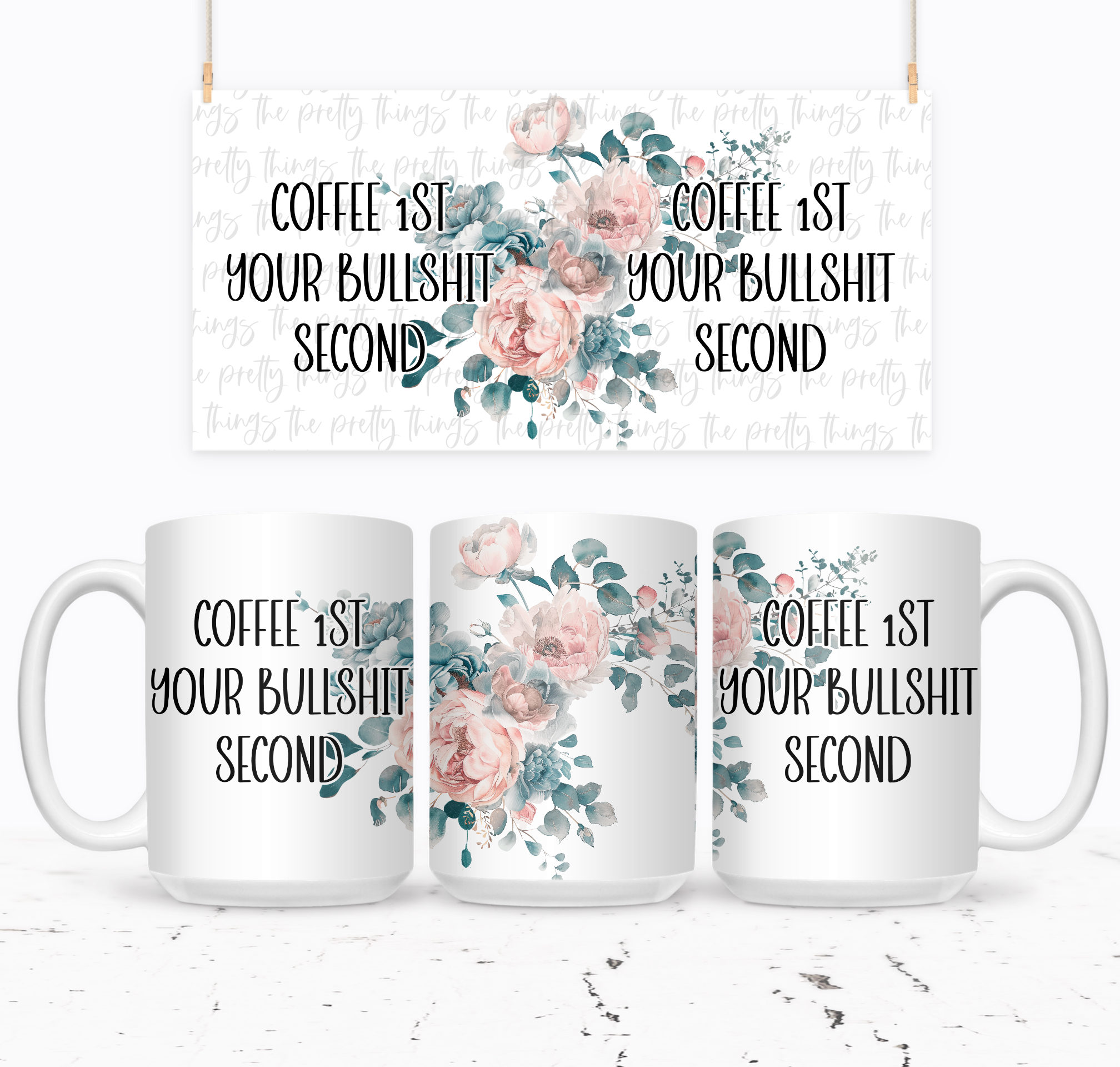 Coffee First Your Bullshit Second