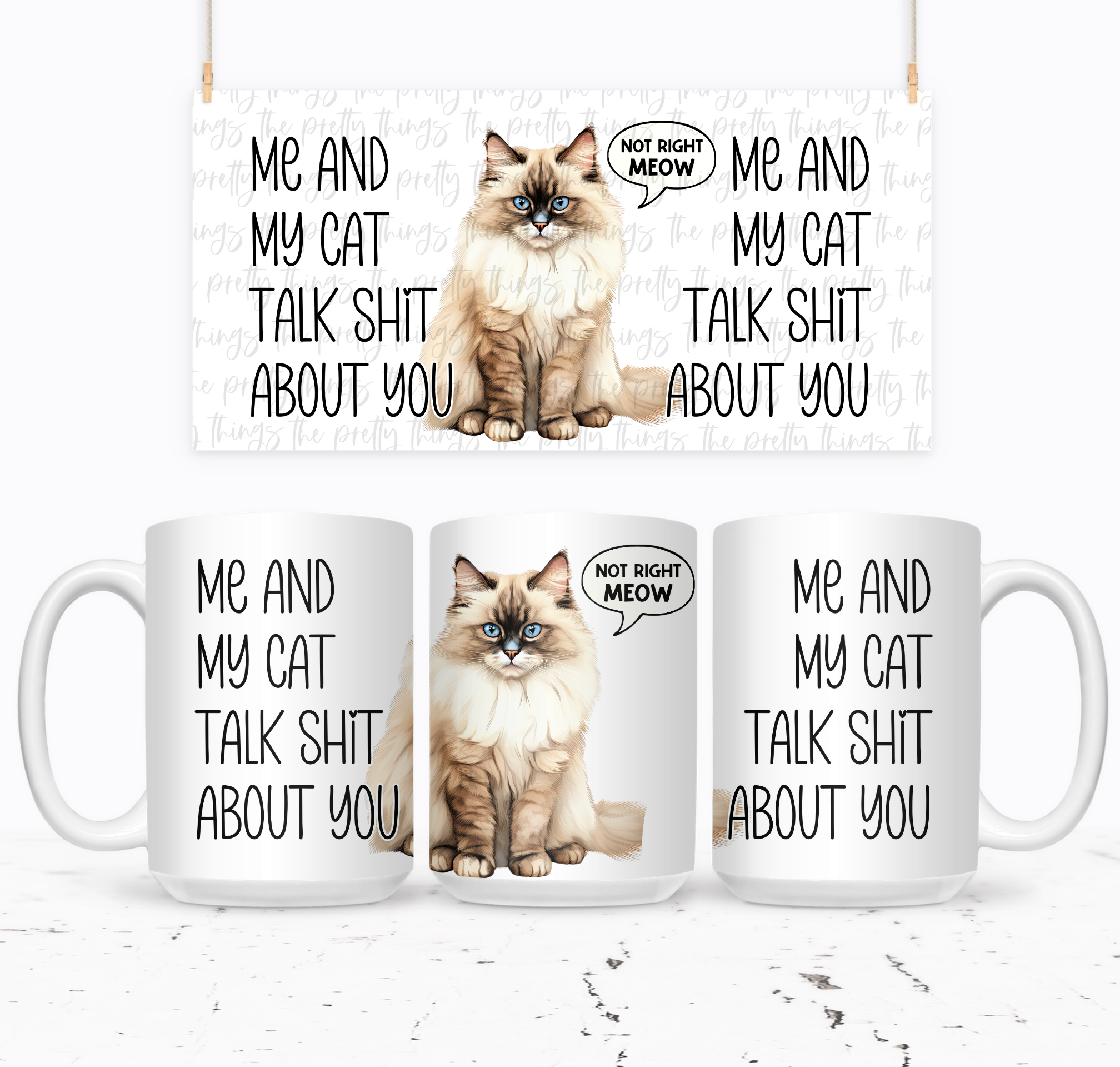 Me And My Cat Talk Shit About You (White Meow) - The Pretty Things.ca
