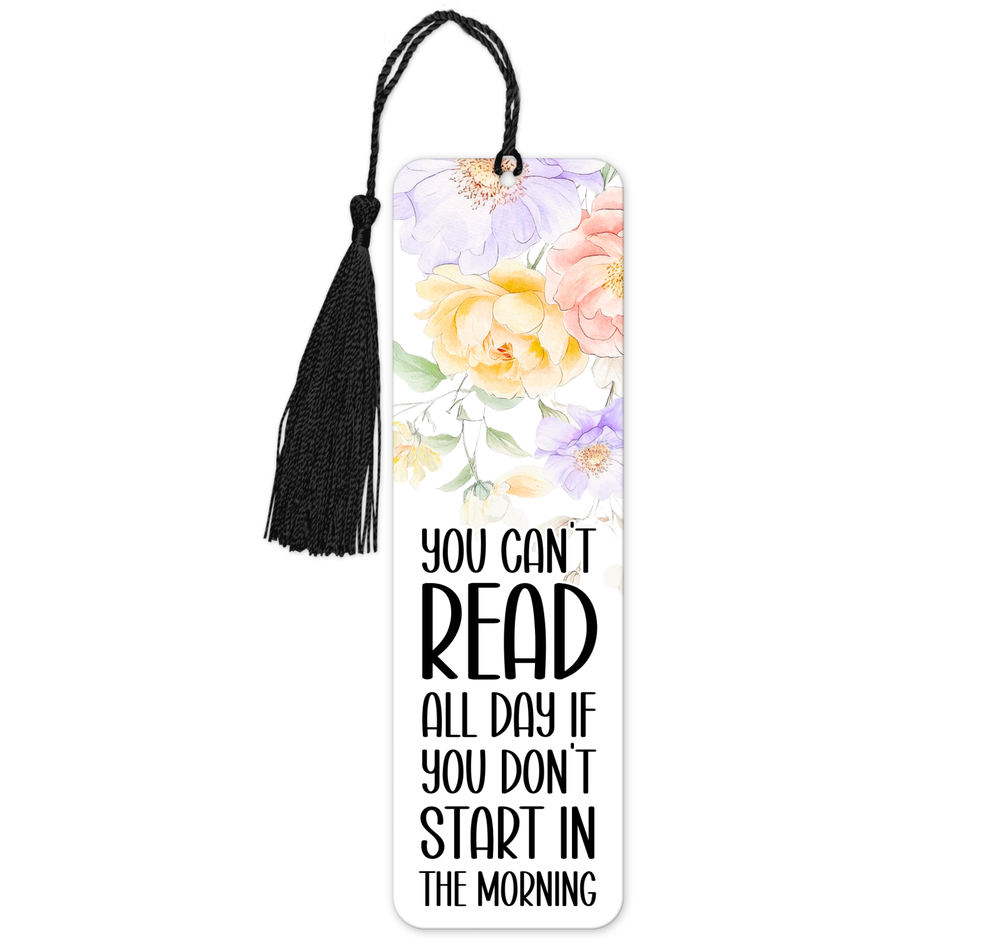 You Can't Read All Day If You Don't Start In The Morning | Bookmark - The Pretty Things.ca