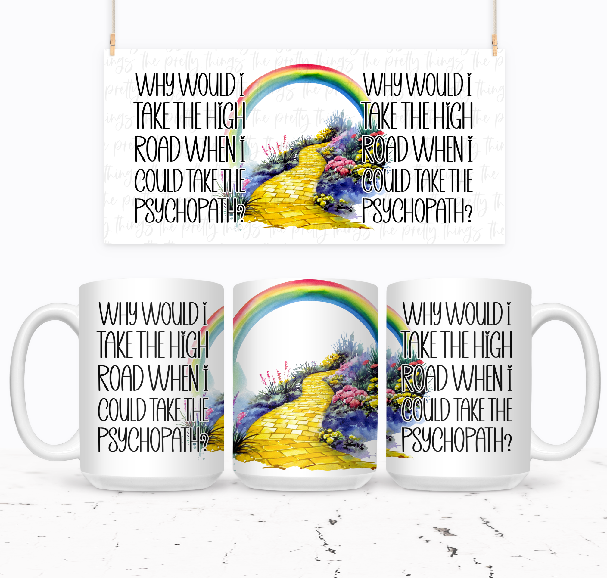 Why Would I Take The High Road When I Could Take The Psychopath - The Pretty Things.ca