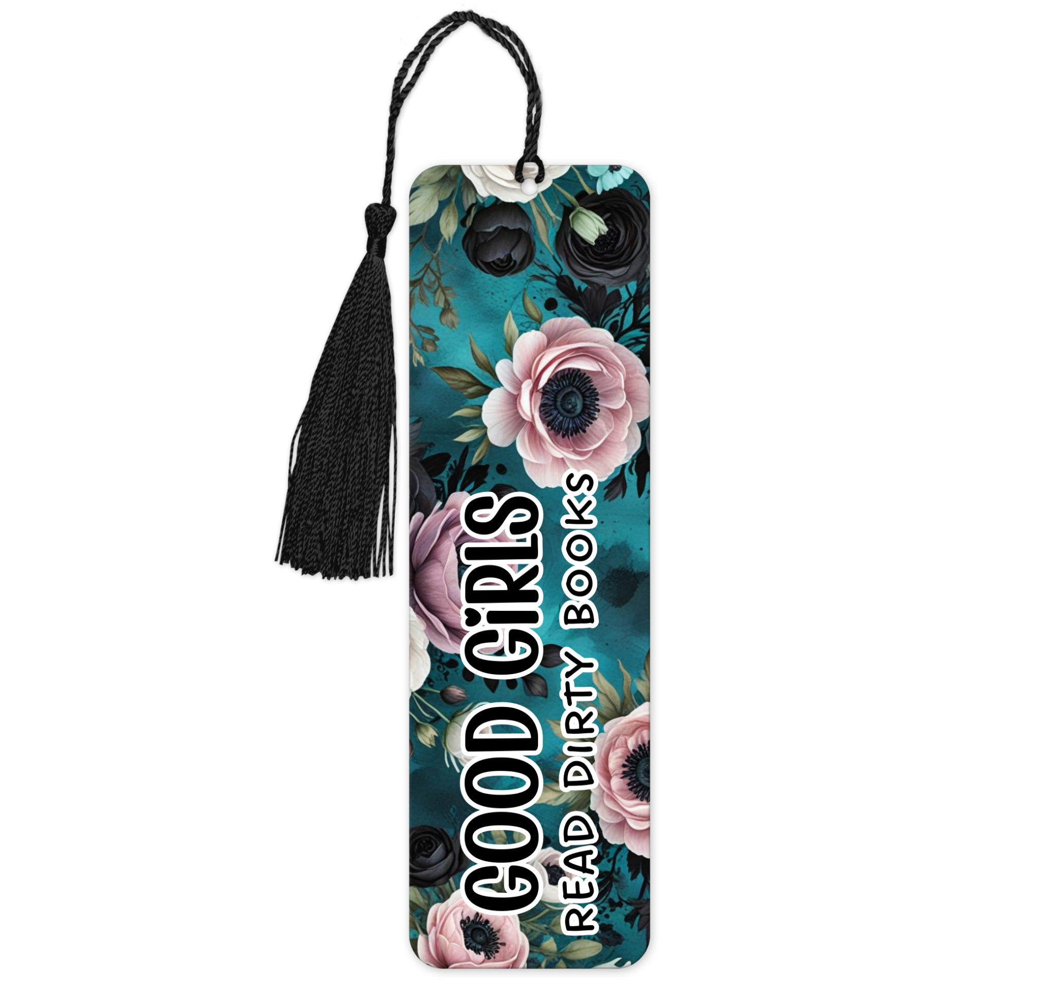 Good Girls Read Dirty Books | Bookmark - The Pretty Things.ca