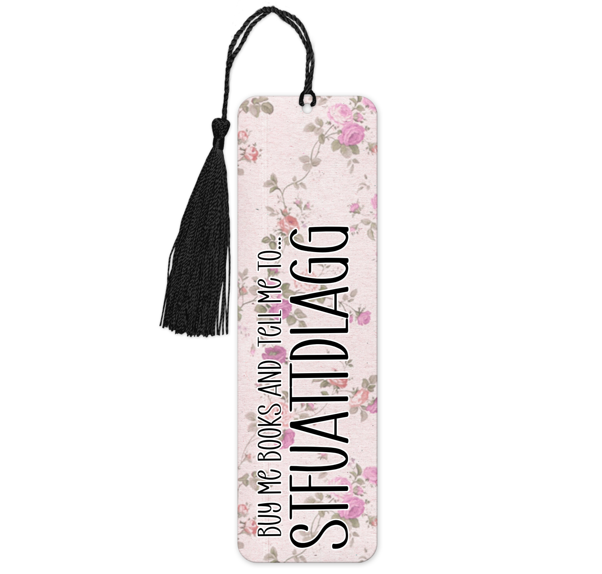 Buy Me Books And Tell Me To | Bookmark - The Pretty Things.ca