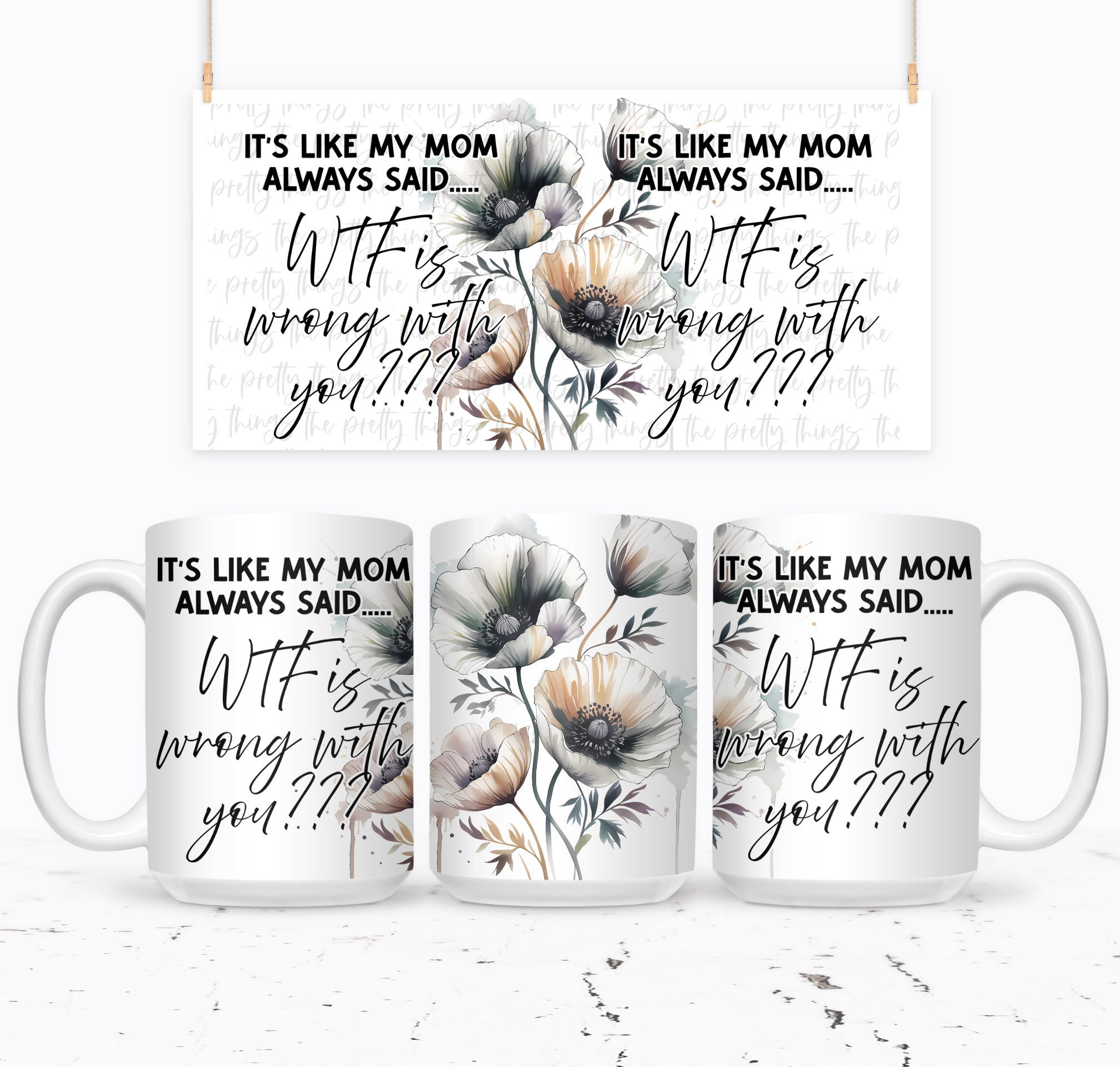 It's Like My Mom Always Said 'WTF Is Wrong With You?' - The Pretty Things.ca