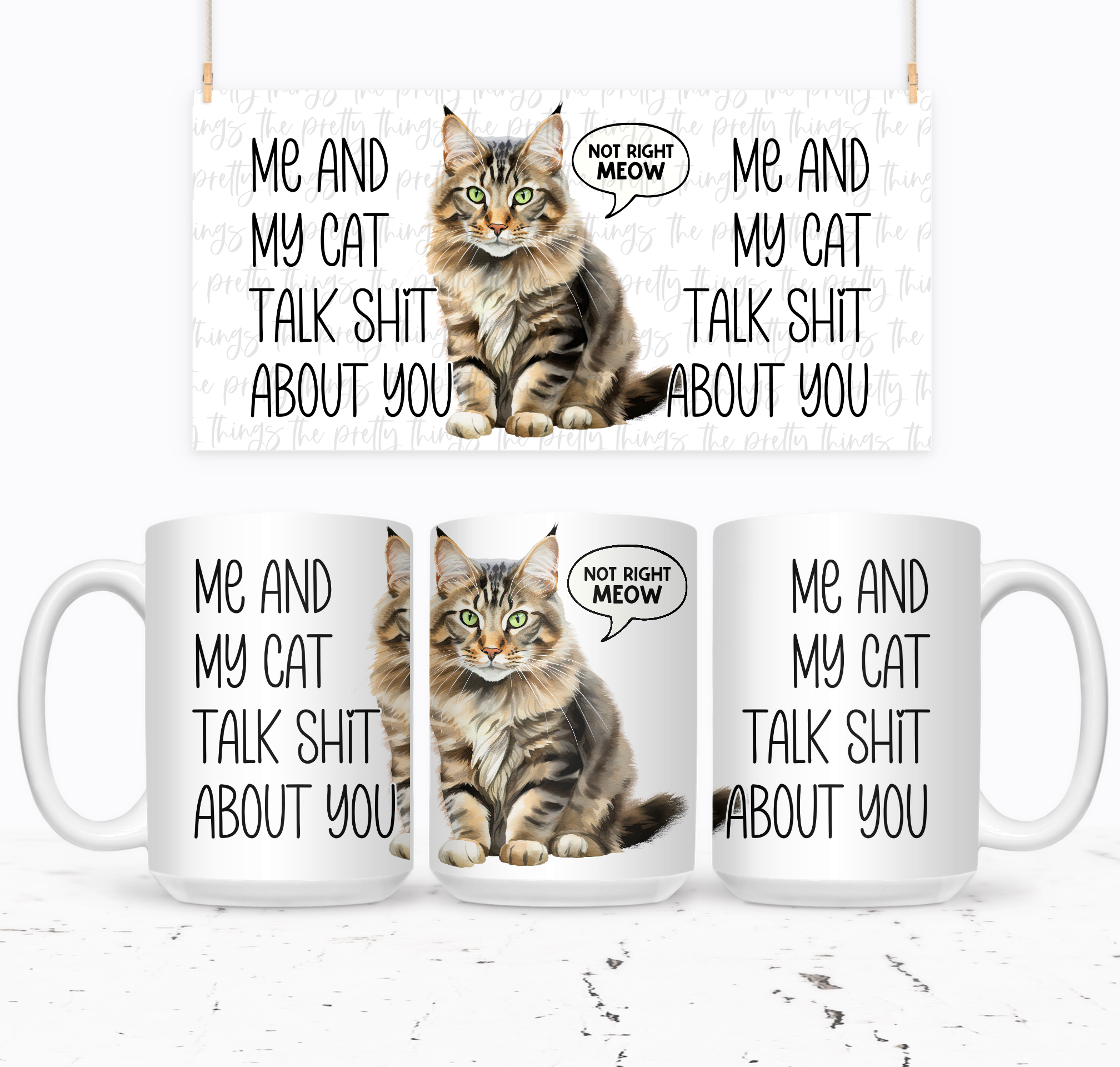 Me And My Cat Talk Shit About You (Brown Meow) - The Pretty Things.ca