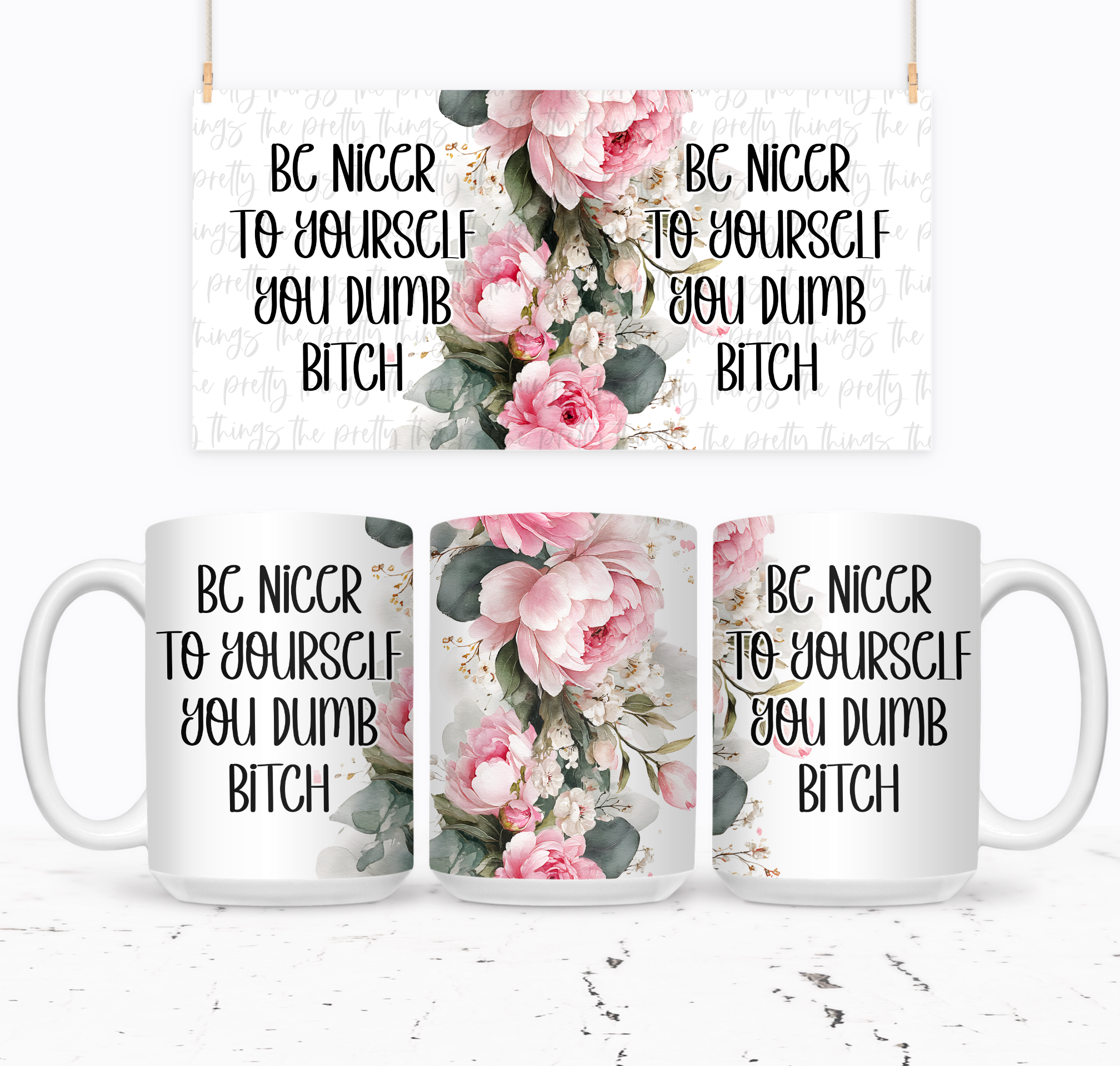 Be Nicer To Yourself You Dumb Bitch