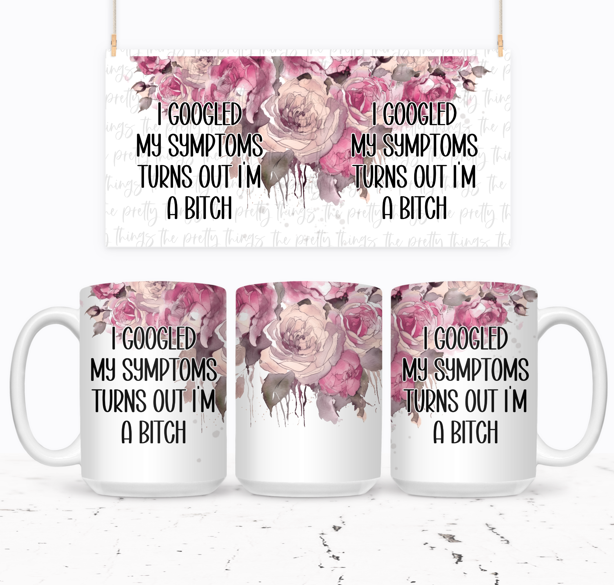 I Googled My Symptoms Turns Out I'm A Bitch - The Pretty Things.ca
