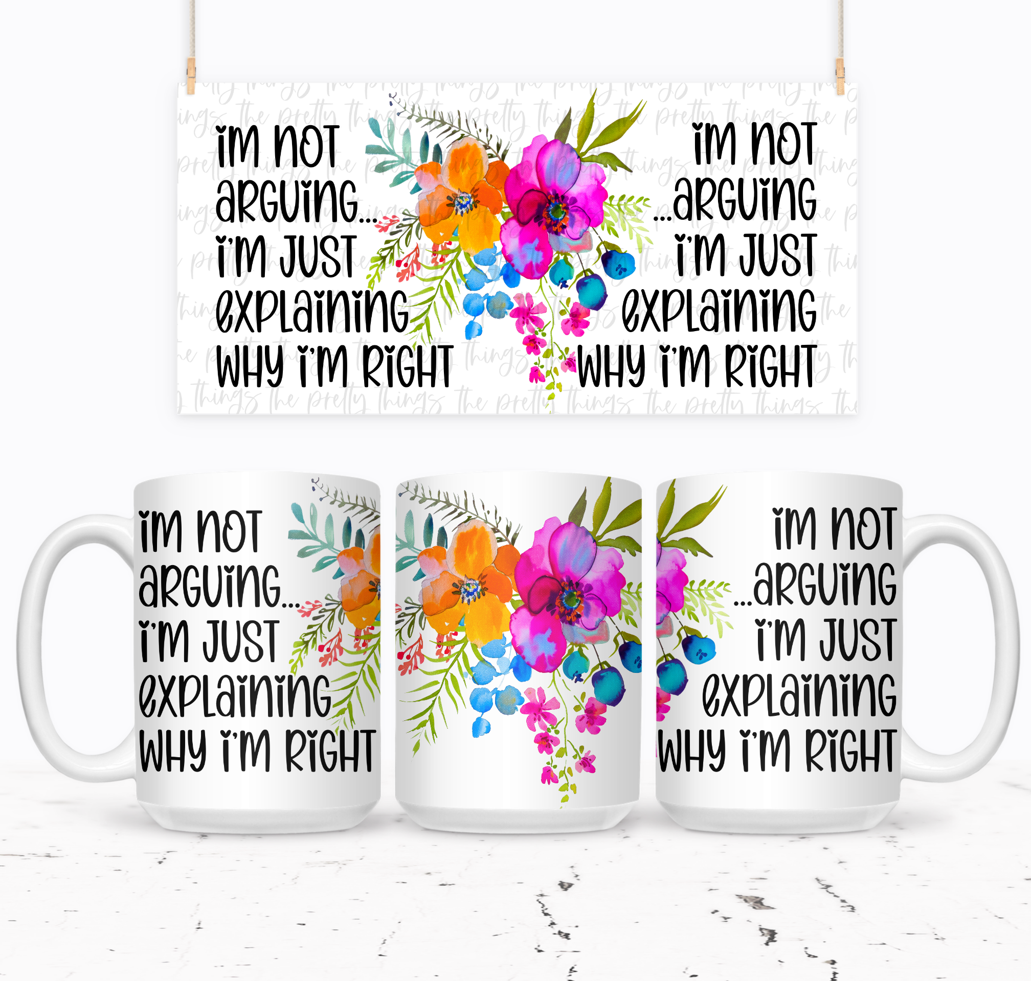 I'm Not Arguing I'm Just Explaining Why I'm Right - The Pretty Things.ca