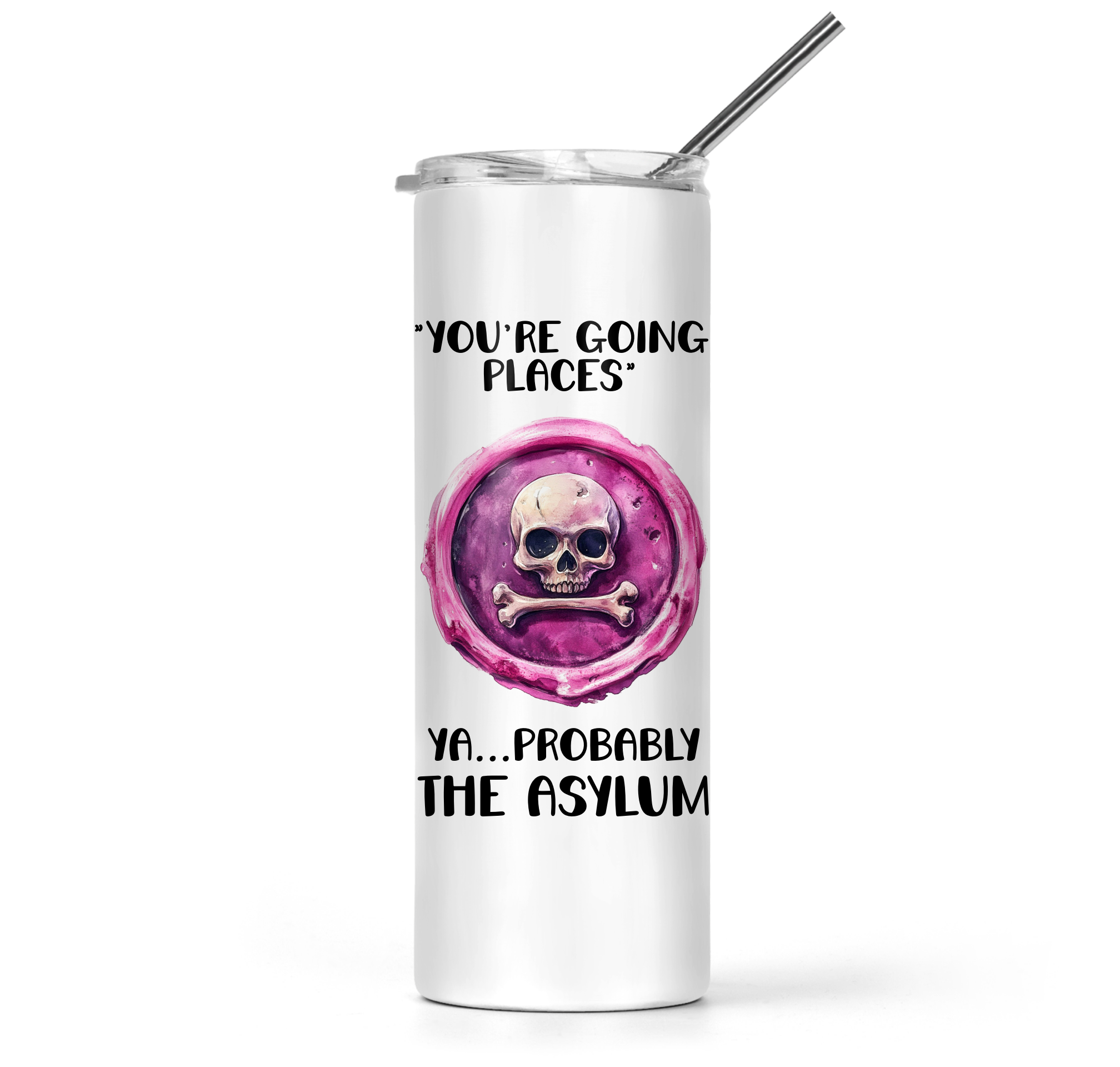 'You're Going Places' Ya...Probably The Asylum Tumbler - The Pretty Things.ca