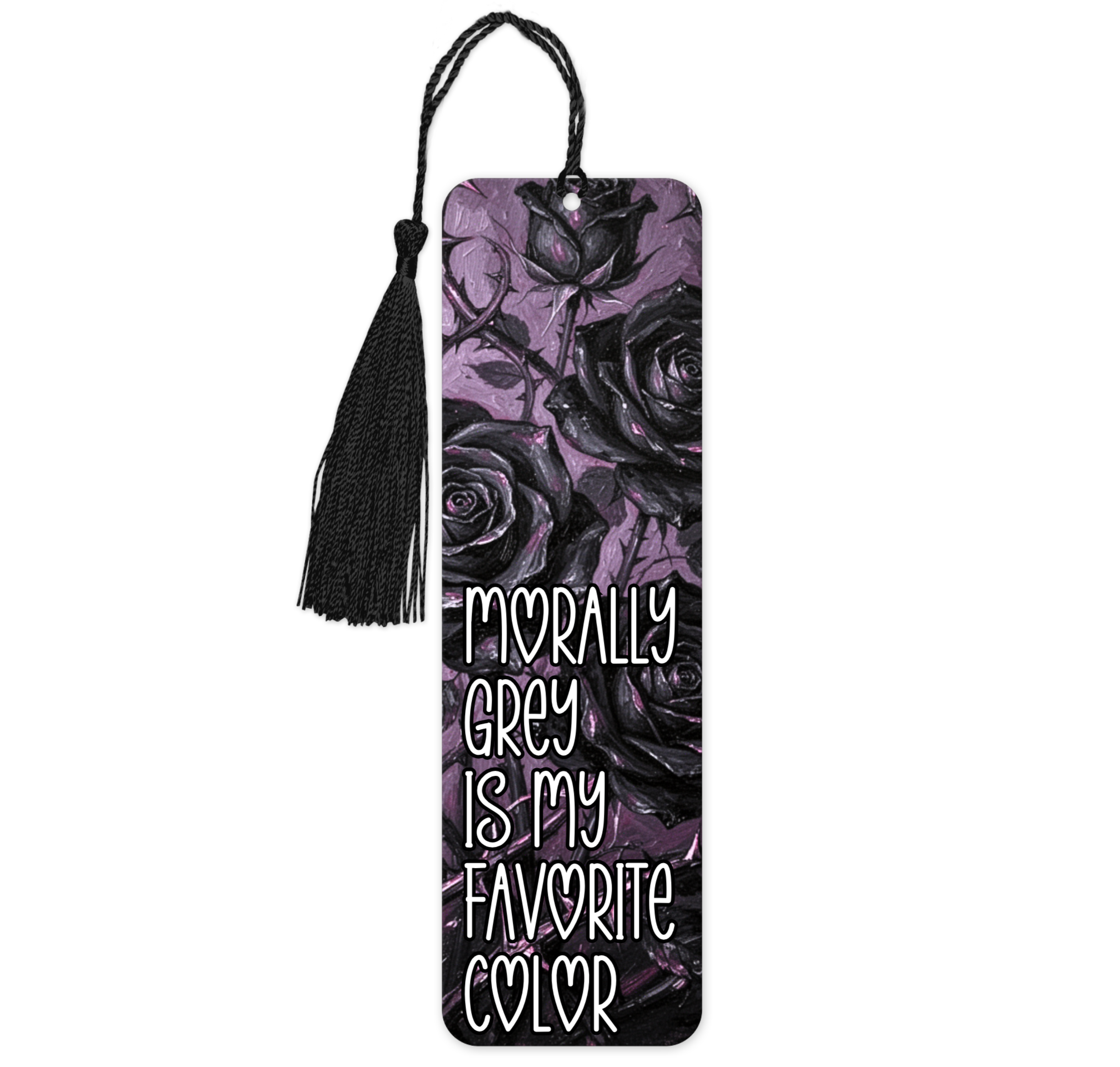 Morally Grey Is My Favorite Color | Bookmark - The Pretty Things.ca