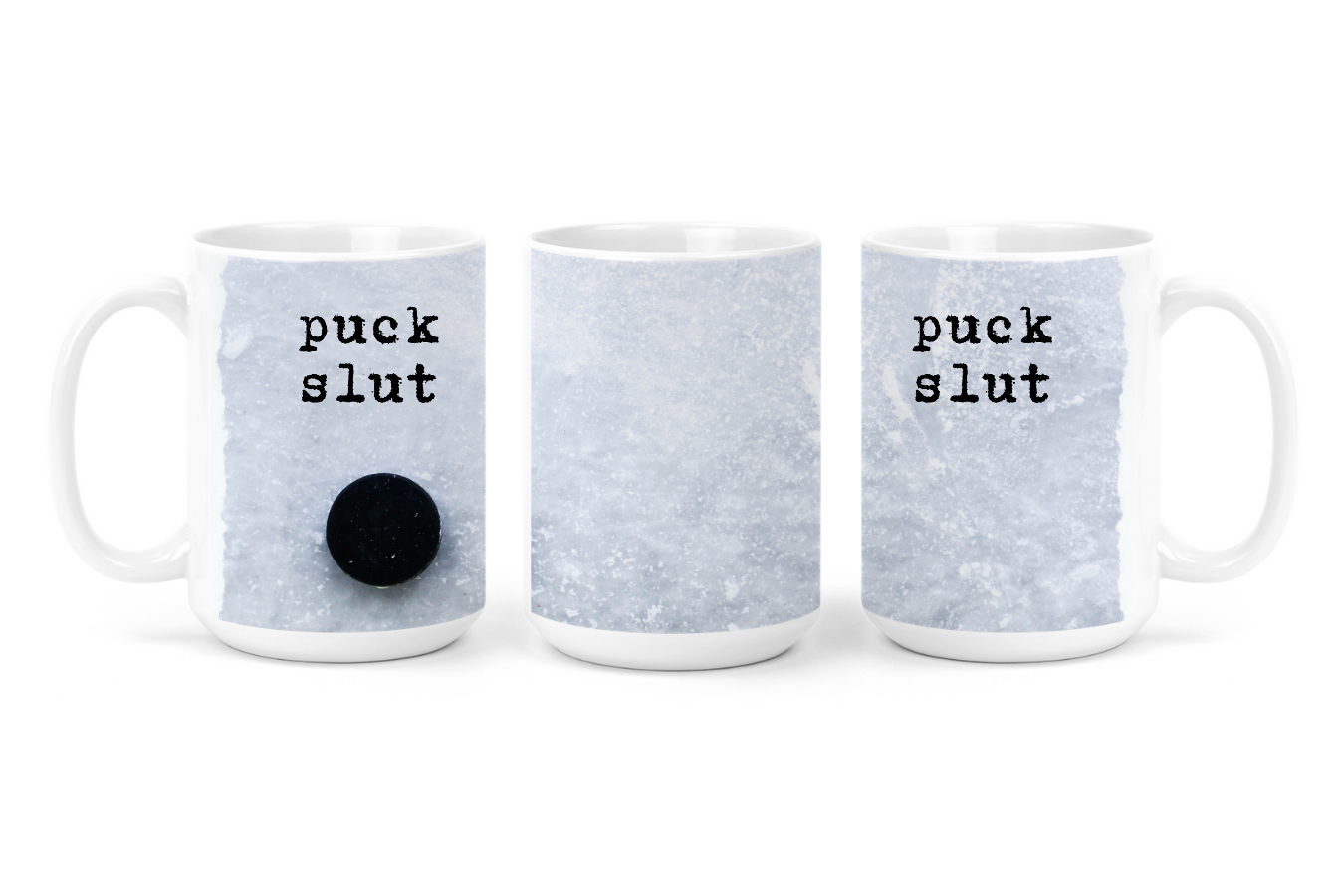 Puck Slut | Mug - The Pretty Things.ca