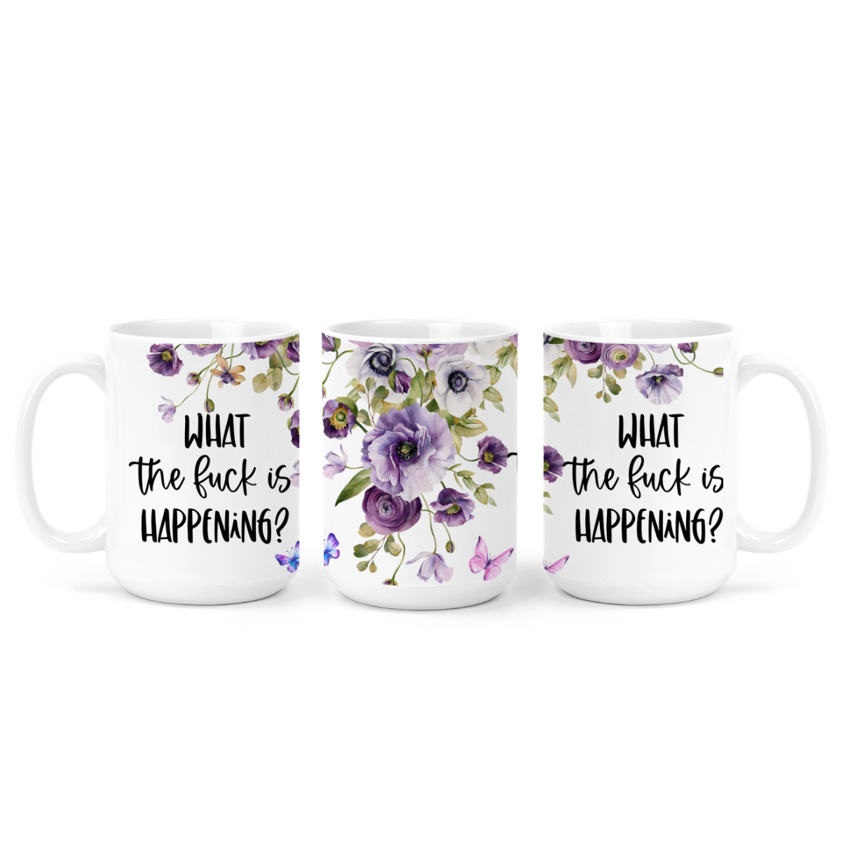 What The Fuck Is Happening | Mug - The Pretty Things.ca