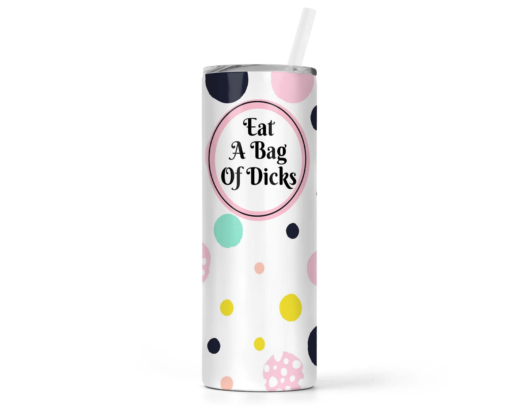Eat A Bag Of Dicks | Tumbler - The Pretty Things.ca