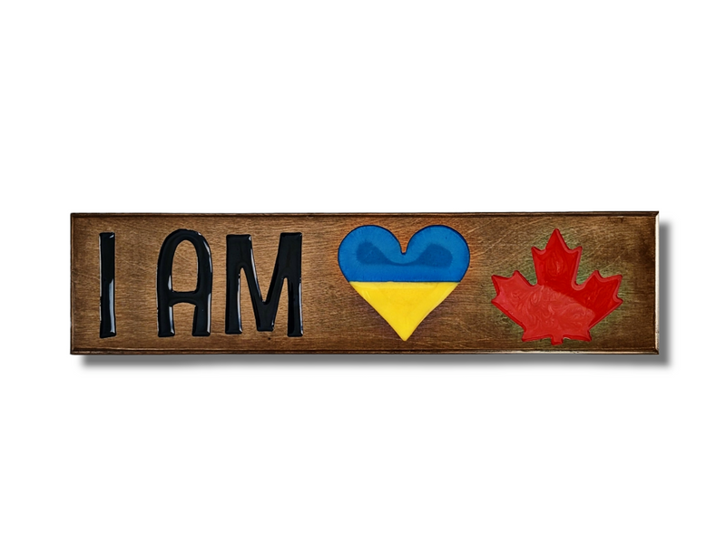 I Am Ukrainian Canadian | Sign - The Pretty Things.ca